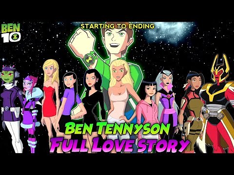 Explain Ben Tennyson full love story | All girlfriends & crush | Ben 10 | UB Crash