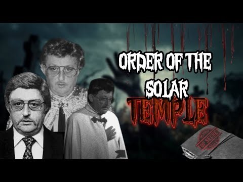 The Order of the Solar Temple: Secrets of a Doomsday Cult