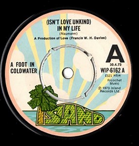 A Foot In Coldwater - (Isn't Love Unkind) In My Life