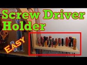 Super Easy Screw Driver Holder - 20-Minute Build