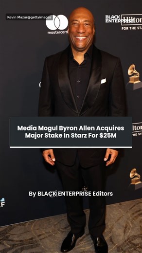 Media mogul Byron Allen acquires major stake in Starz for $25M
