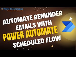 Send Automated Reminder Emails in Power Automate | Scheduled Flow Tutorial