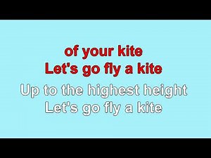 Let's Go Fly a Kite 1964 Mary Poppins
