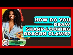 How Do You Draw Sharp-looking Dragon Claws? - Drawing and Painting Academy