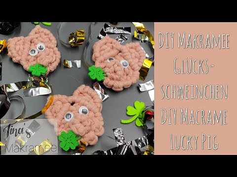 DIY Makramee Glücksschweinchen / DIY Macrame Lucky Pig