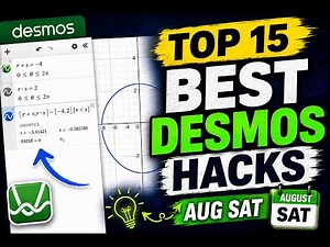 15 Desmos Hacks You NEED Before the Aug SAT