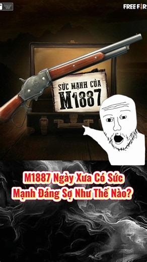 M1887 NGÀY XƯA CÓ SỨC MẠNH ĐÁNG SỢ NHƯ THẾ NÀO??? #freefire #mthgamer
