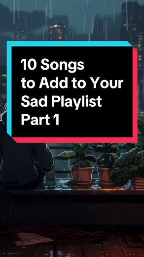 10 Songs to add to your Sad Playlist 🔥 #inmyfeelings #playlistsuggestion #applemusic #spotify #sad #inmyfeels #playlist #sadsongs Note: Song Credits/Sources are the listed artists.