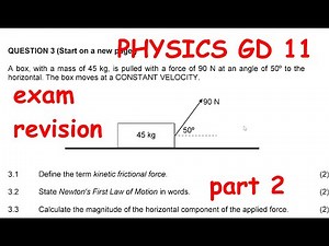 Physics Papers 1 Grade 11 Exam Revision Part 2