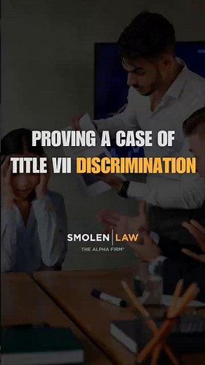 The Three Prongs of a Title VII Case Explained | Workplace Discrimination