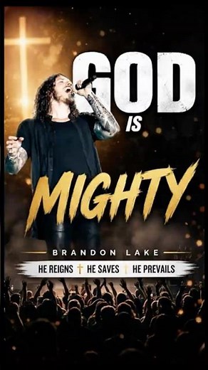 God Is Mighty | Brandon Lake Worship Songs 2026 | Powerful Christian Worship & Lyric Video
