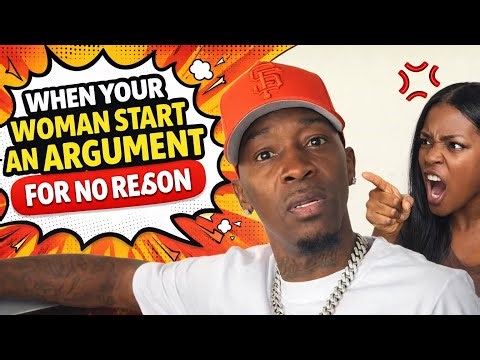 When Your Woman Start An Argument With You