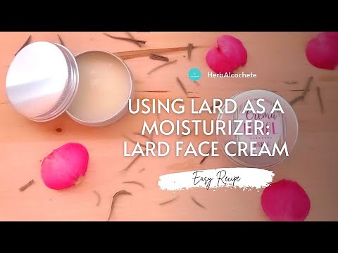 Using Lard as a Moisturizer