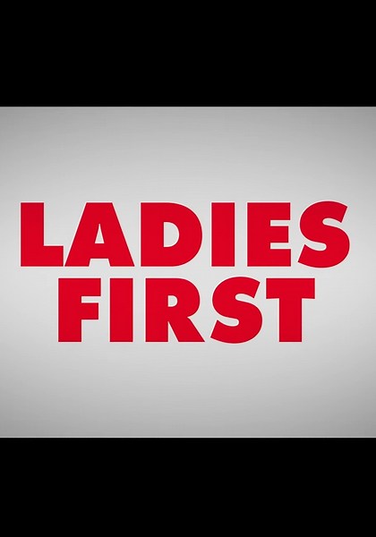 Ladies First - movie: where to watch streaming online
