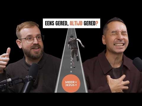 MeerJezus Podcast | Eens gered, altijd gered?