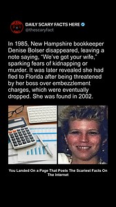 In 1985, 23-year-old Denise Bolser vanished from New Hampshire, leaving behind a chilling note that read, “We’ve got your wife.” Her car was found abandoned on the side of the road, and the note immediately led police and the media to believe she had been kidnapped — possibly murdered. For years, her case remained cold, filled with speculation, fear, and unanswered questions. Her family feared the worst, and investigators struggled to uncover any leads. Then, in 2002 — 17 years later — Denise wa