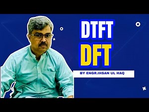 🌐 Understanding DTFT and Discrete Fourier Transform DFT: Unraveling the World of Signal Processing