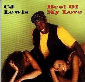 CJ Lewis - Best Of My Love