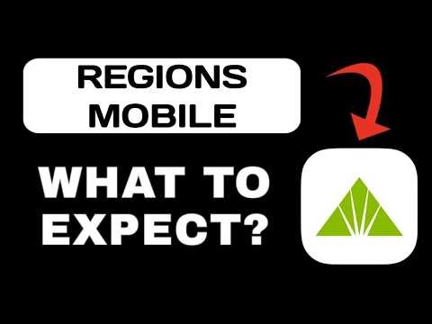 Regions Mobile App Overview - What To Know