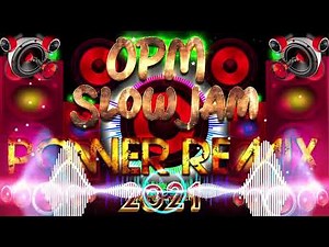 💥 SLOW JAM OPM MIX 2021 💥 SLOW JAM Remix BATTLE REMIX HITS 💥 BEST LOVE SONG DJ DARSY