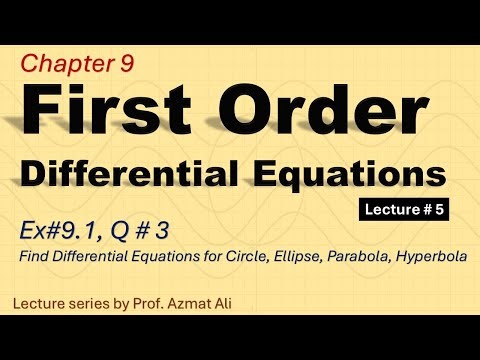 5. Formation of Differential Equation | Ex: 9.1, Q:3 | Mathematical Methods | S.M. YUSUF