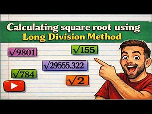 How to Find Square Root by Long Division Method | Perfect, Non-Perfect & Decimal Numbers | English
