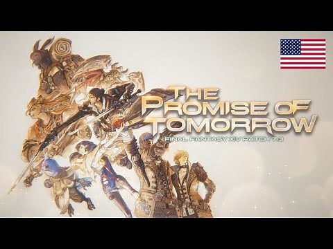 FINAL FANTASY XIV Patch 7.3 - The Promise of Tomorrow