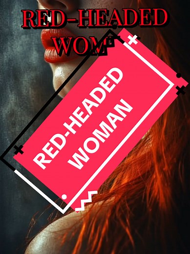 Red-Headed Woman: A Sensual Country Ballad