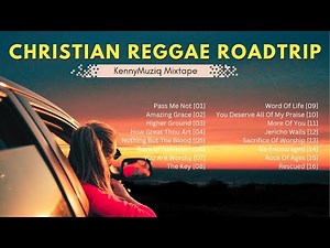 🚗🎶Christian Reggae Songs to Sing in the Car | Gospel Reggae Playlist 2024