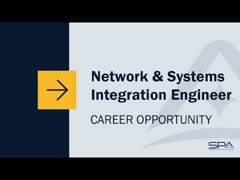 SPA Job Opportunity - Network & Systems Integration Engineer
