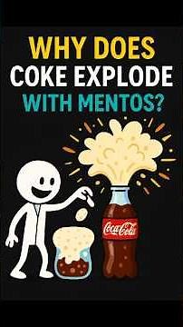 Why Does Coke Explode with Mentos?! 💥 (It’s NOT Chemistry!)