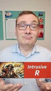 Why do some British speakers pronounce an R where it does not belong?