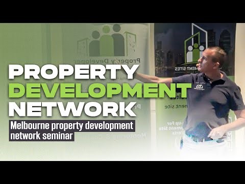 PROPERTY DEVELOPMENT NETWORK: Melbourne property development network seminar!
