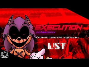 Execution Polsedmix - V.S Sonic.exe UST
