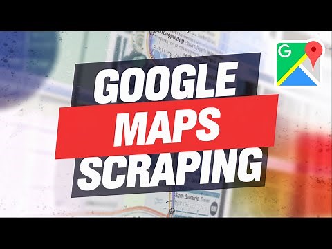 How to Scrape Google Maps - Ultimate Guide