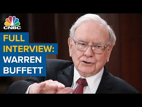 Watch CNBC's full interview with Berkshire Hathaway CEO Warren Buffett