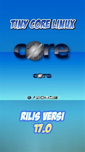 Tiny Core Linux releases version 17.0 #linux #tinycorelinux #desktop #minimalist