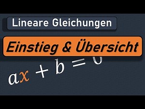 Lineare Gleichungen, Einstieg, Grundlagen, einfach, lineare Gleichung lösen, Gleichung ersten Grades