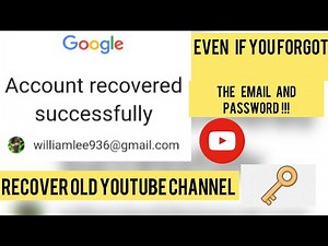 How to recover Old Youtube Channel without Email AND Password