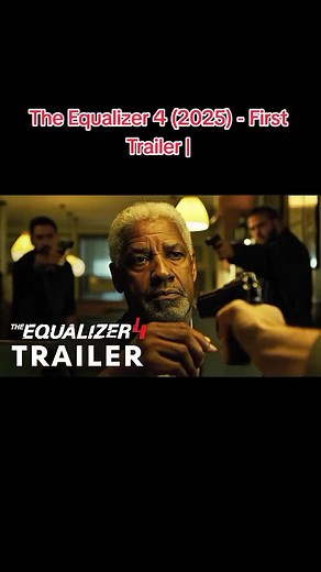 The Equalizer 4 (2025) - First Trailer | Denzel Washington | Concept #equalizer #movietrailer #fyp #foryou #moviesclips327