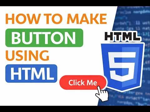 HOW TO CREATE BUTTON USING HTML