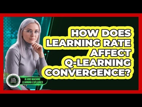 How Does Learning Rate Affect Q-Learning Convergence?