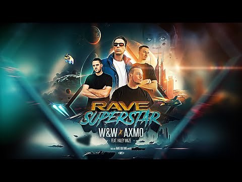 W&W x AXMO feat. Haley Maze - Rave Superstar (Official Music Video)