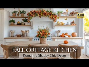 Romantic Shabby Chic Decor on a Budget: Fall Cottage Small Kitchen Makeover Ideas