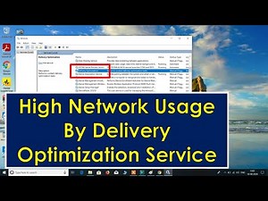High network usage by service host delivery optimization service in windows 10