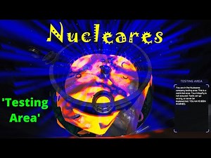 UNSEEN 'Testing Area' in Nucleares