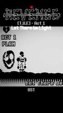 Undertale Revenge T.U.E - Dialouge
