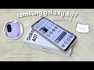 samsung galaxy A07 aesthetic unboxing 💜 light violet ✨ accessories & set up + camera test