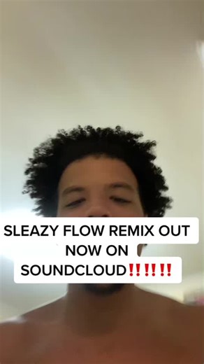 SLEAZY FLOW REMIX OUT NOW‼️‼️‼️ #soundcloud #fyp #music #art #artist #rapper #sleazyflow
