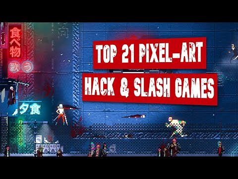 Top 21 Pixel-Art Hack & Slash Game For PC